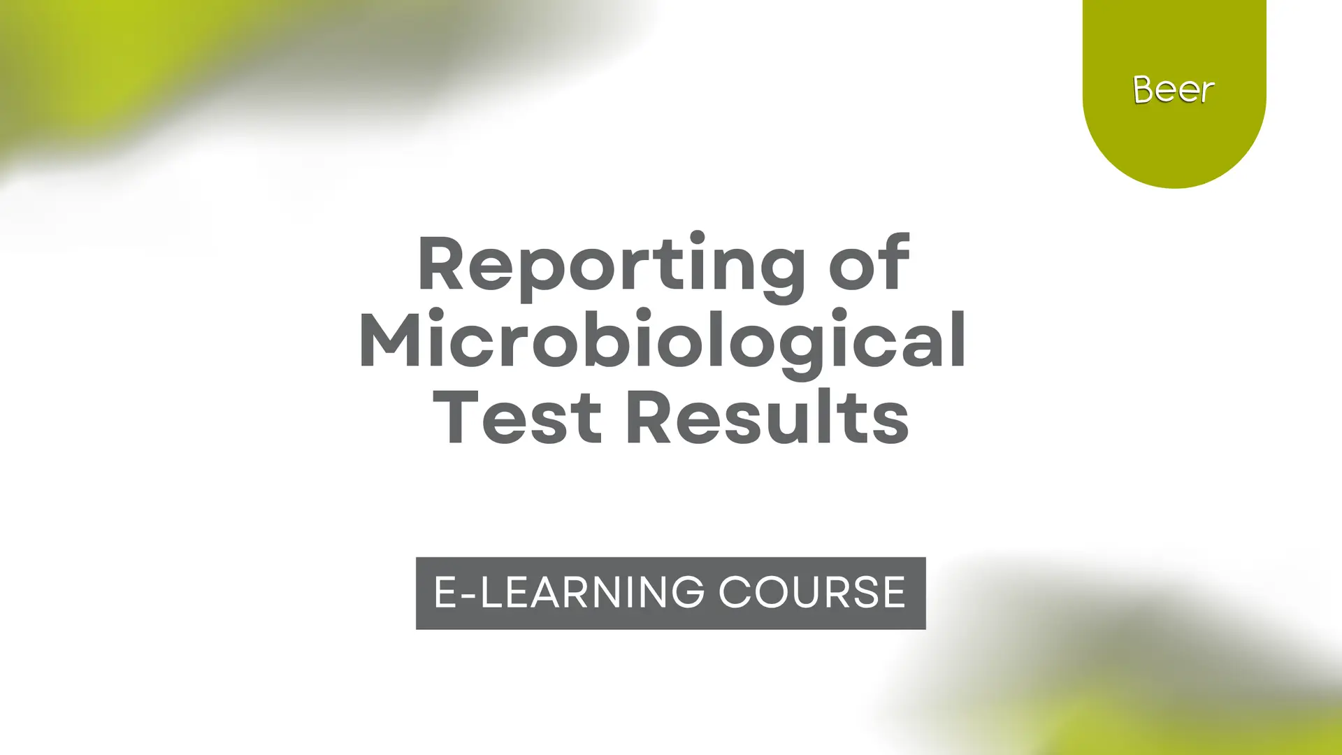 Reporting of Microbiological Test Results - Brewing Microbiology 101